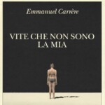 Copertina del libro "Vite che non sono la mia"